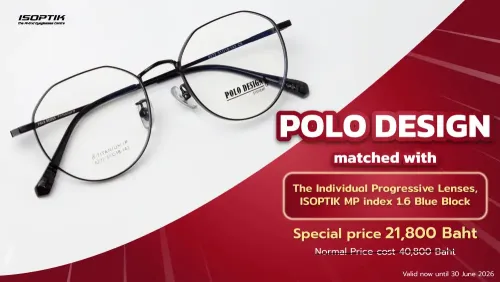 POLO DESIGN Frames + ISOPTIK MP Progressive Lenses | Save 19,000 THB