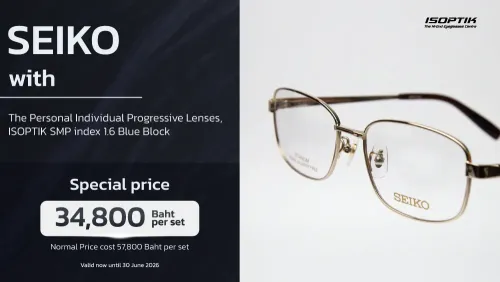 SEIKO Titanium + ISOPTIK SMP Progressive Lenses | Save 23,000 THB