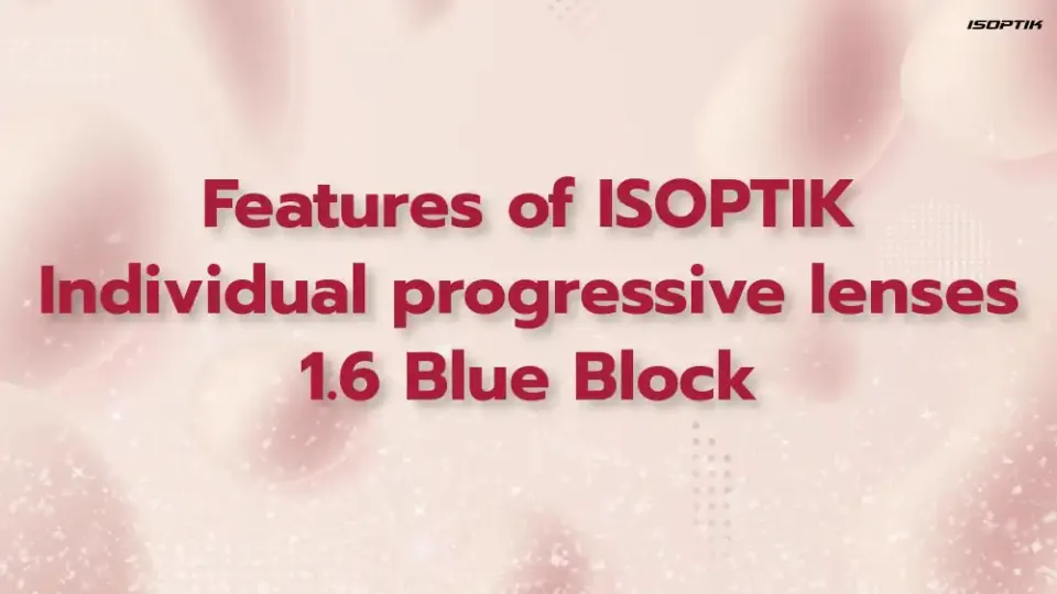 Individual progressive lenses, ISOPTIK MP